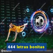 444 letras bonitas